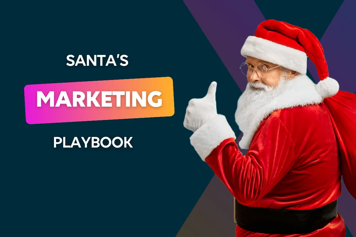 Why Santa's Marketing Is Better Than Your SaaS' Marketing