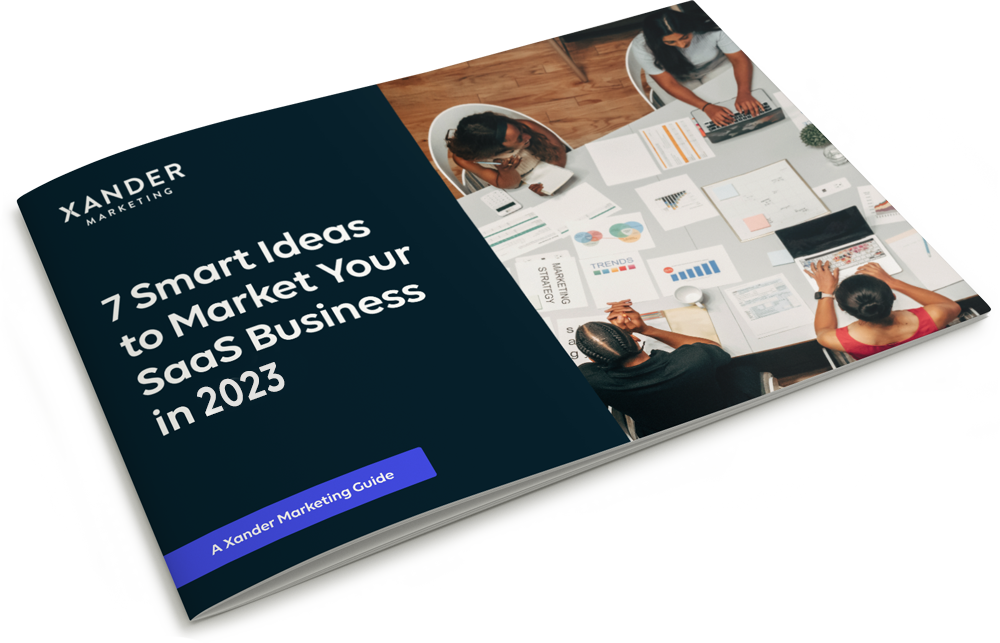 7 Smart Ideas to Market your SaaS Business in 2023